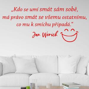 Živá Zeď Samolepka Slogan Jana Wericha Barva: červená, Velikost: 60 x 25 cm