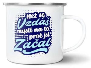 Sablio Plecháček Než se vzdáš, mysli na to, proč jsi začal: 300 ml