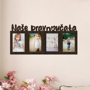 Dřevěný fotorámeček Naše pravnoučata Zvolte barvu dekoru: Wenge | Zvolte | Rozměry (cm)grafie šxv (cm): 10x15 | Počet fotorámečků: 4