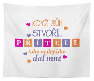 Sablio Deka Když Bůh stvořil přítele: 150x120 cm