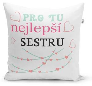 Sablio Polštář Pro tu nejlepší sestru: 40x40 cm