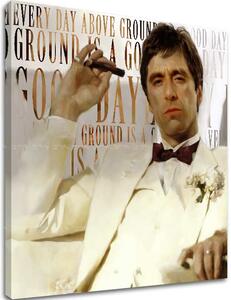 Scarface obraz na plátně Every day above ground is a good day - 100x100 cm