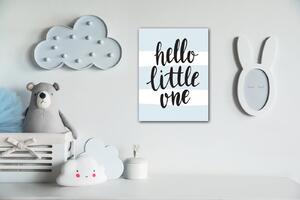 Impresi Obraz Hello little one - 30 x 40 cm