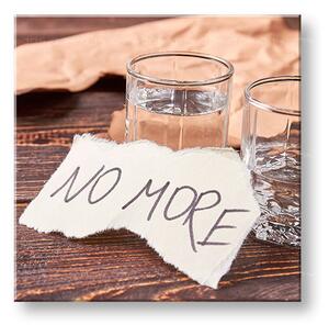 Motivační obraz na stěnu No more_002 - 30x30 cm