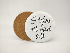 S tebou mě baví svět - Podtácek