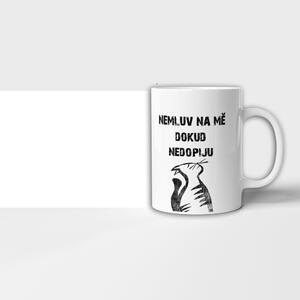 Hrnek nemluv na mě