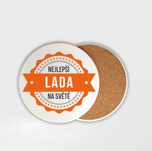Podtácek Lada je nejlepší na světě