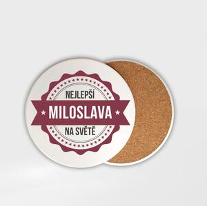 Podtácek Miloslava je nejlepší na světě