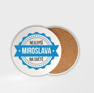 Podtácek Miroslava je nejlepší na světě