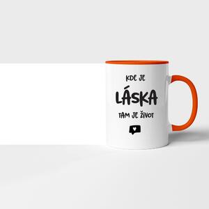 Hrnek Kde je láska tam je život