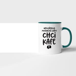 Hrnek Nepotřebuji motivační citáty, chci kafe