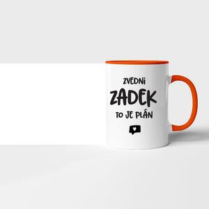 Hrnek Zvedni zadek, to je plán