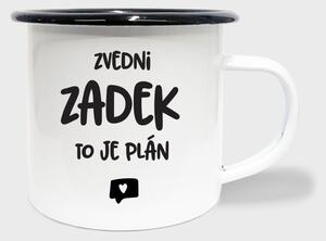 Hrnek Zvedni zadek, to je plán - smalt