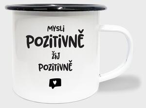 Hrnek Mysli pozitivně, žij pozitivně - smalt