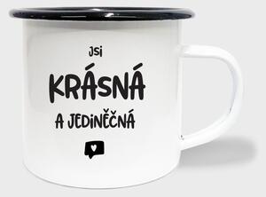 Hrnek Jsi krásná a jedinečná - smalt