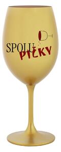 SPOLUPIČKY - zlatá sklenice na víno 350 ml