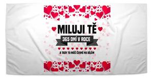 Sablio Ručník Miluji Tě 365 dní v roce - 30x50 cm