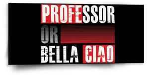 Sablio Obraz La Casa de Papel Professor or Bella Ciao motiv 3 - 110x50 cm