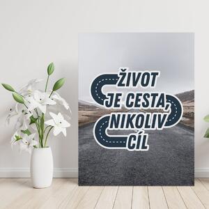 Sablio Dárková cedulka Život je cesta, nikoliv cíl: 30x40 cm