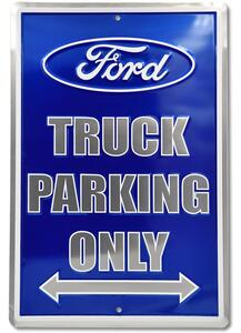 Plechová cedule Ford Truck Parking Only 45 cm x 30 cm