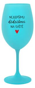NEJLEPŠÍMU DĚDĚČKOVI NA SVĚTĚ - tyrkysová sklenice na víno 350 ml