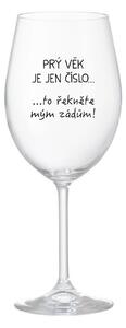 PRÝ VĚK JE JEN ČÍSLO - čirá sklenice na víno 350 ml