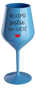 NEJLEPŠÍ SESTŘE NA SVĚTĚ - modrá nerozbitná sklenice na víno 470 ml