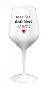 NEJLEPŠÍMU DĚDĚČKOVI NA SVĚTĚ - bílá nerozbitná sklenice na víno 470 ml