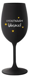 VYCHUTNÁVÁM SI VÁNOCE - černá sklenice na víno 350 ml