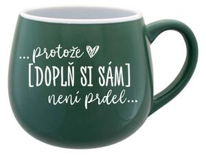 Personalizovaný keramický buclatý hrneček - ... protože [doplň si sám] není prdel 