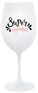 SUPER MÁMA (SPECIÁLNÍ EDICE) - bílá sklenička na víno 350 ml