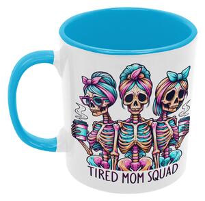 Tired Mom Squad | keramický hrnek 330ml, různé barvy - Azurová