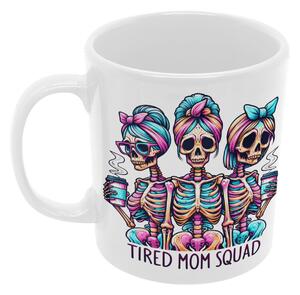 Tired Mom Squad | keramický hrnek 330ml, různé barvy - Bílá