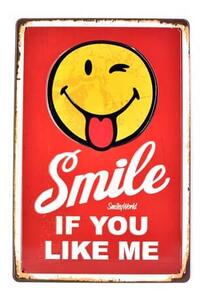 Ceduľa Smile If You Like Me Vintage style 30cm x 20cm Plechová tabuľa