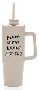 PRÁCE NEUTEČE, KÁVA VYSTYDNE! - béžový cestovní termohrnek s průhledným víčkem 900 ml