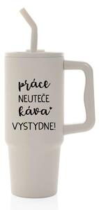 PRÁCE NEUTEČE, KÁVA VYSTYDNE! - béžový cestovní termohrnek 900 ml