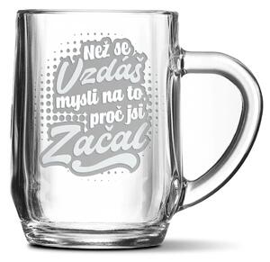 Sablio Půllitr Než se vzdáš, mysli na to, proč jsi začal: 0,5