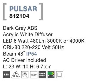 NV 812104 Venkovní nástěnné svítidlo PULSAR tmavě šedý ABS akrylový bílý difuzor LED 6W 3000K nebo 4000K 220-220V 48st. IP54 - NOVA LUCE