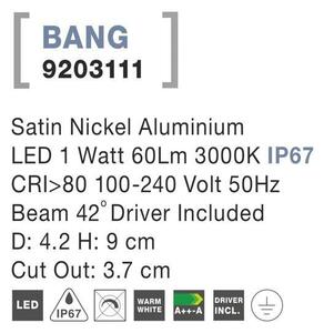 NV 9203111 Venkovní zapuštěné svítidlo do země BANG nikl satén hliník LED 1W 3000K IP67 100-240V 42st. vč. driveru - NOVA LUCE