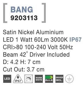 NV 9203113 Venkovní zapuštěné svítidlo do země BANG nikl satén hliník LED 1W 3000K IP67 100-240V 42st. vč. driveru - NOVA LUCE