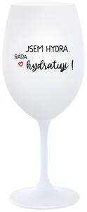 JSEM HYDRA. RÁDA HYDRATUJI! - bílá sklenice na víno 350 ml