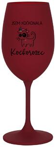 JSEM KOČKONALÁ. KOČKOROŽEC - bordo sklenice na víno 350 ml