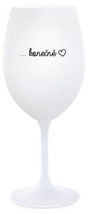 ...KONEČNĚ - bílá originální sklenice na víno 350 ml
