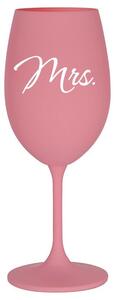 MRS. - růžová sklenička na víno 350 ml