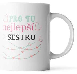 Sablio Hrnek Pro tu nejlepší sestru - 330 ml - standard