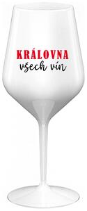 KRÁLOVNA VŠECH VÍN - bílá nerozbitná sklenička na víno 470 ml