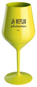JÁ NEPIJU, OCHUTNÁVÁM - žlutá nerozbitná sklenička na víno 470 ml