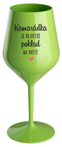 KAMARÁDKA JE NEJVĚTŠÍ POKLAD NA SVĚTĚ - zelená nerozbitná sklenička na víno 470 ml