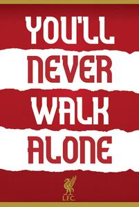 Plakát, Obraz - Liverpool FC - You'll Never Walk Alone, (61 x 91.5 cm)