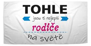 Sablio Ručník Tohle jsou ti nejlepší rodiče na světě - 30x50 cm